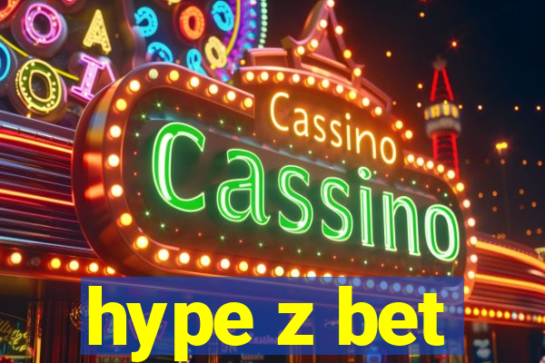 hype z bet